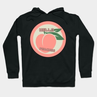 Hello Peaches! Hoodie